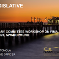 PARLIAMENTARY COMMITTEE WORKSHOP ON FIMA, 22 – 24 MAY 2023, SWAKOPMUND