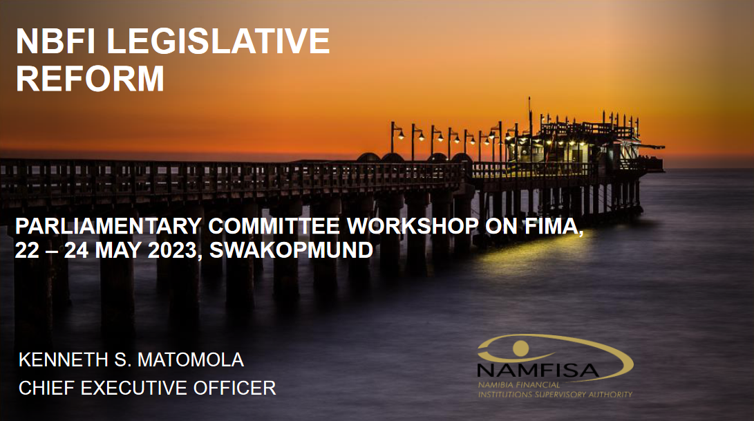 PARLIAMENTARY COMMITTEE WORKSHOP ON FIMA, 22 – 24 MAY 2023, SWAKOPMUND
